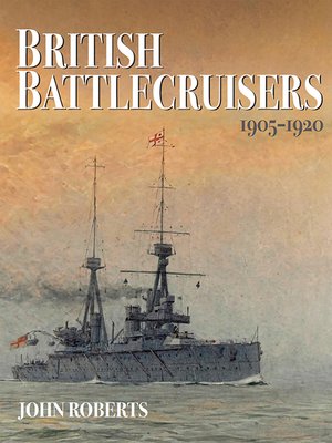 cover image of British Battlecruisers, 1905–1920